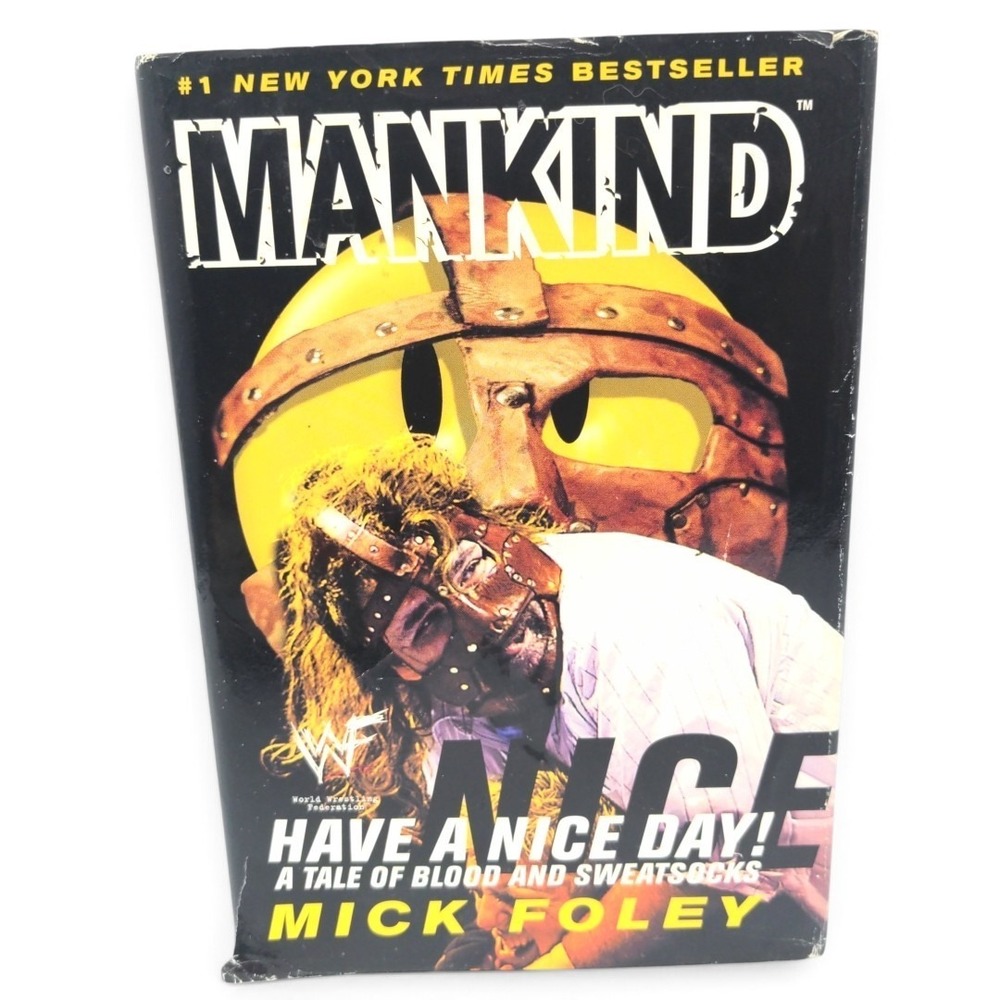 VTG 99 WWF Mankind Mick Foley Book Have A Nice Day Hardcover Dust Jacket 1st Ed